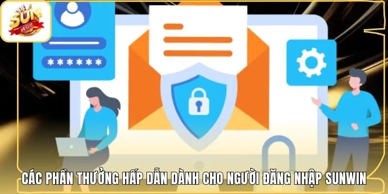 Các phần thưởng hấp dẫn dành cho người đăng nhập Sunwin
