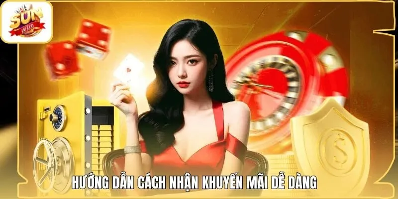 Hướng dẫn cách nhận khuyến mãi dễ dàng