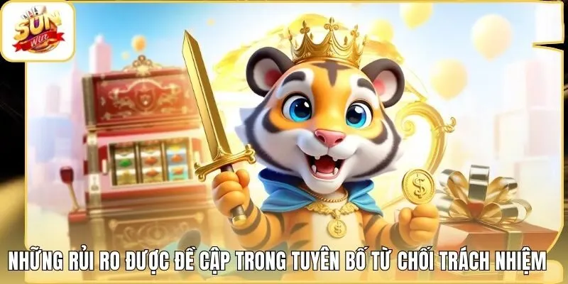 Những rủi ro được đề cập trong tuyên bố từ chối trách nhiệm