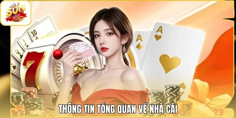 Thông tin tổng quan về nhà cái